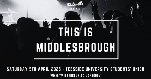 TEAM BEHIND THE AWARD WINNING TWISTERELLA FESTIVAL ANNOUNCE BRAND NEW EVENT ‘THIS IS MIDDLESBROUGH’